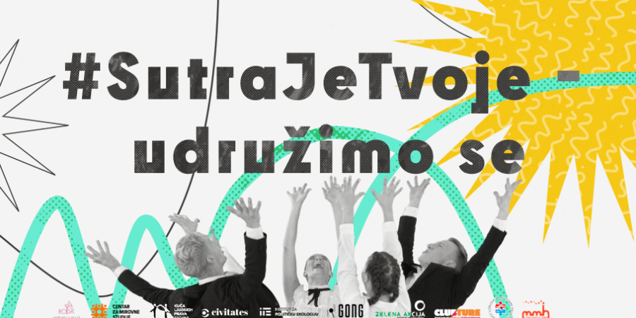 #SutraJeTvoje – udružimo se